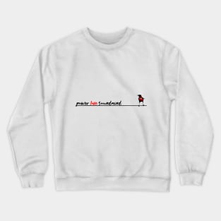 BIRD ON A WIRE Crewneck Sweatshirt